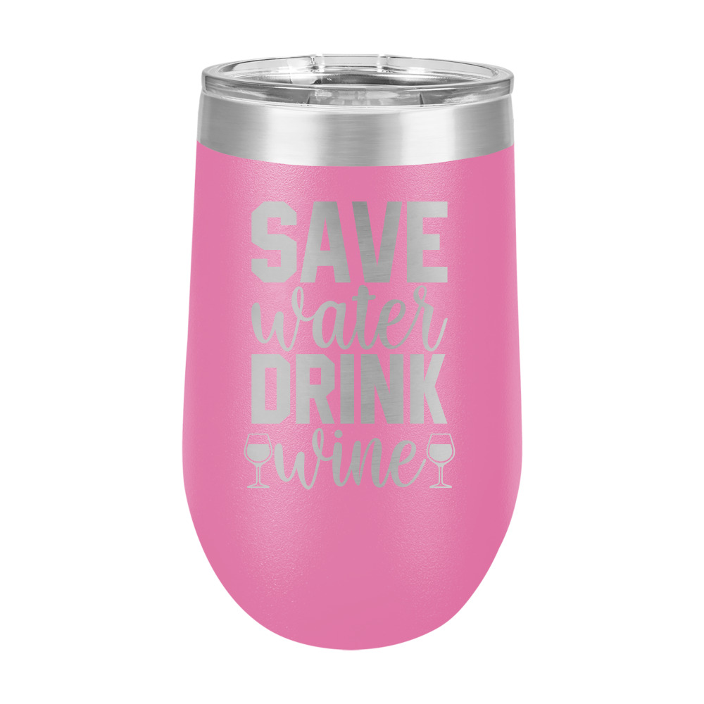 https://doublecutdesigns.com/wp-content/uploads/2021/08/wine-tumbler-save-water-drink-wine.jpg